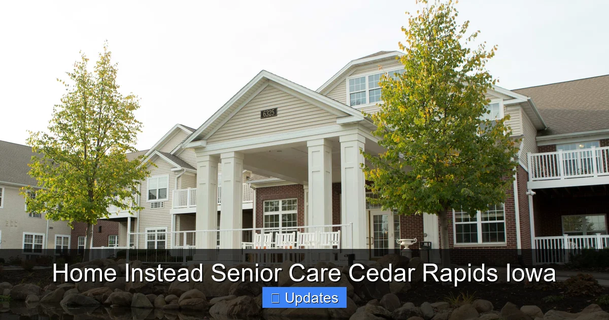 Home Instead Senior Care Cedar Rapids Iowa