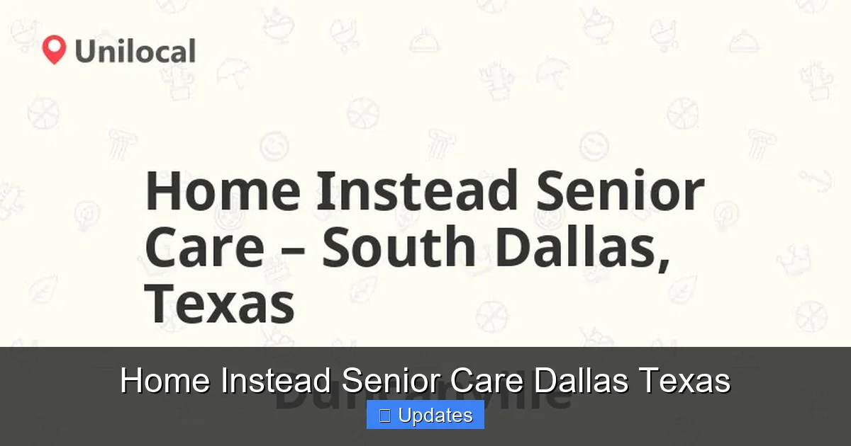 Home Instead Senior Care Dallas Texas