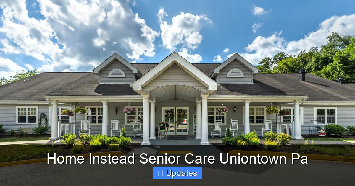 Home Instead Senior Care Uniontown Pa
