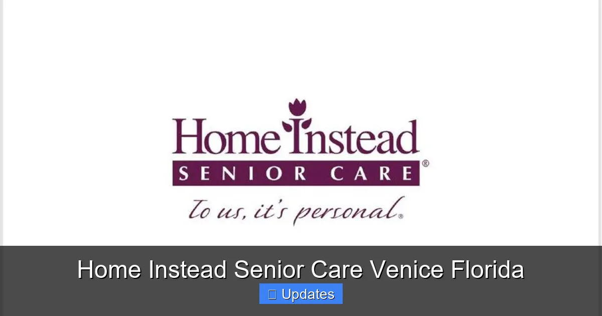 Home Instead Senior Care Venice Florida