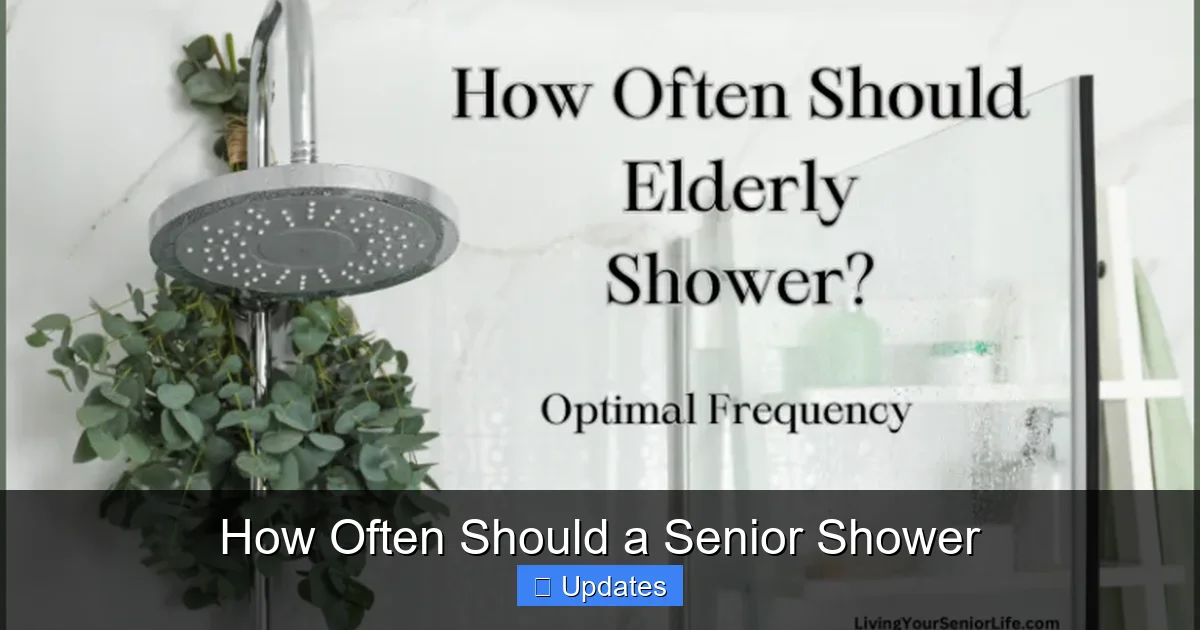 How Often Should a Senior Shower