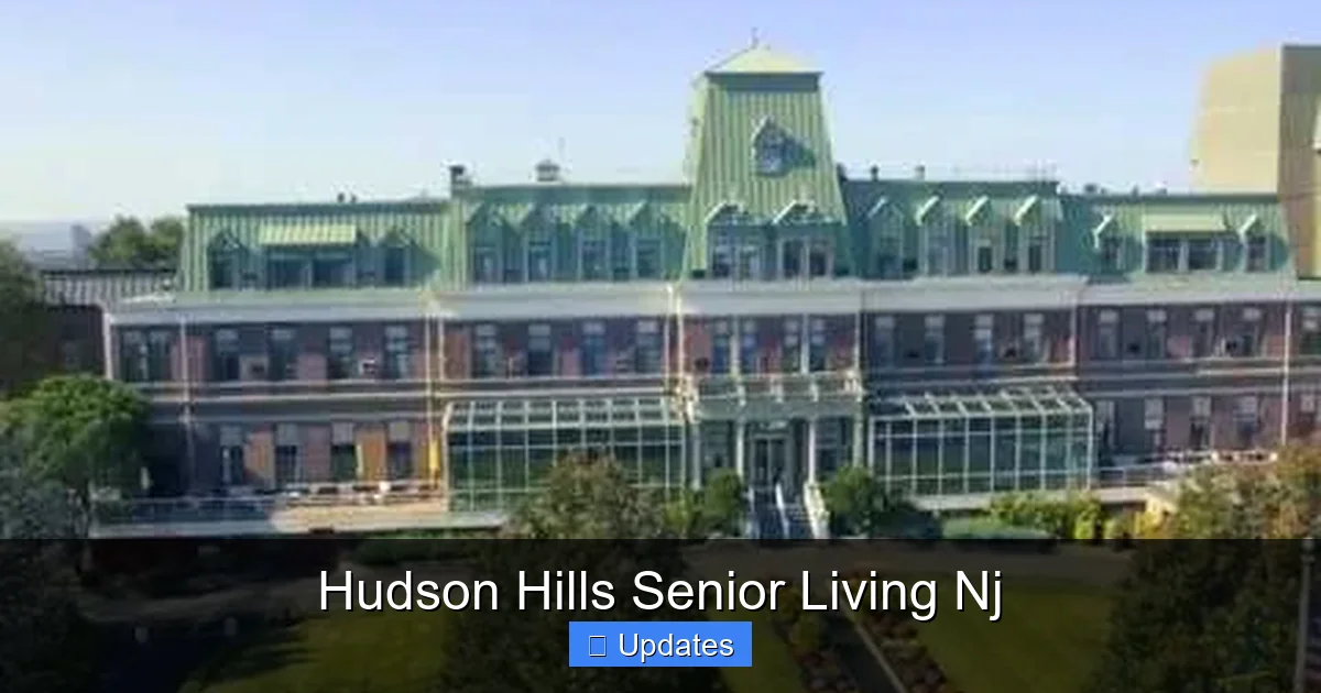 Hudson Hills Senior Living Nj