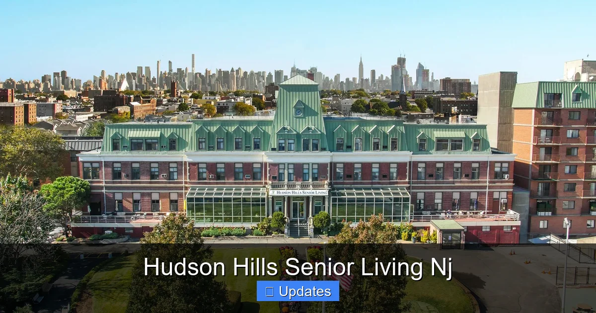 Hudson Hills Senior Living Nj
