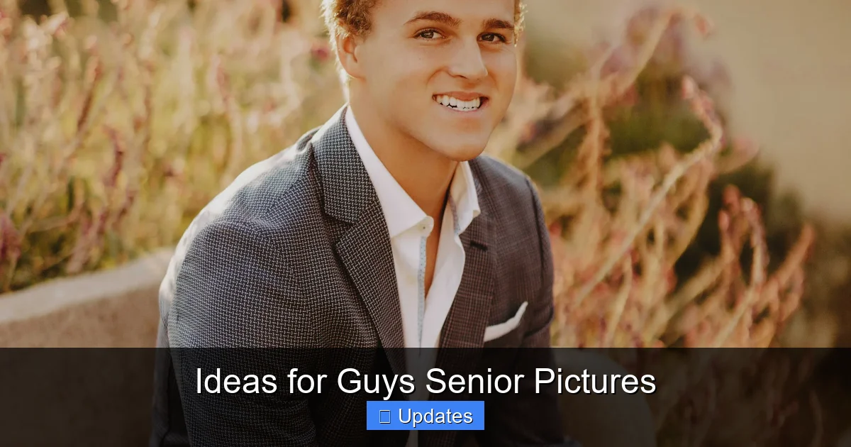 Ideas for Guys Senior Pictures