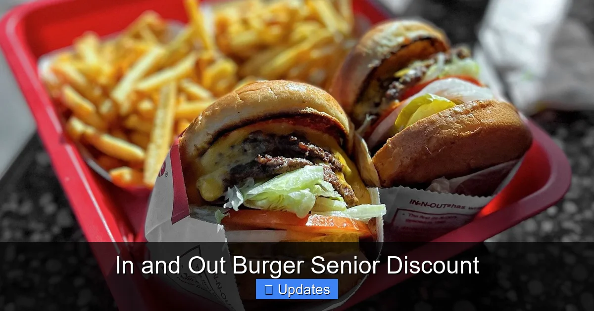 In and Out Burger Senior Discount