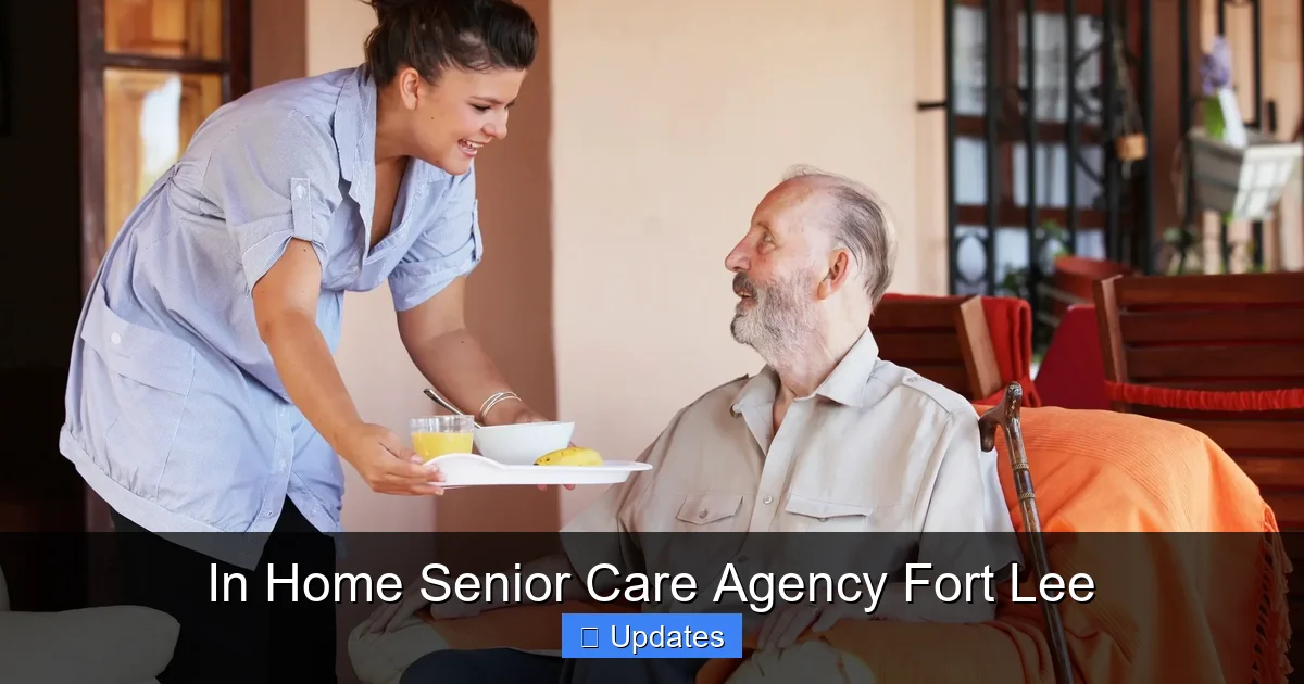 In Home Senior Care Agency Fort Lee