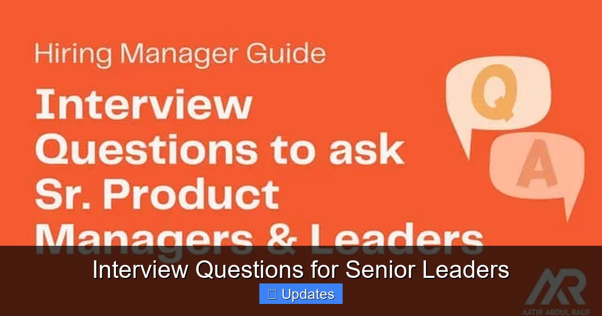 Interview Questions for Senior Leaders