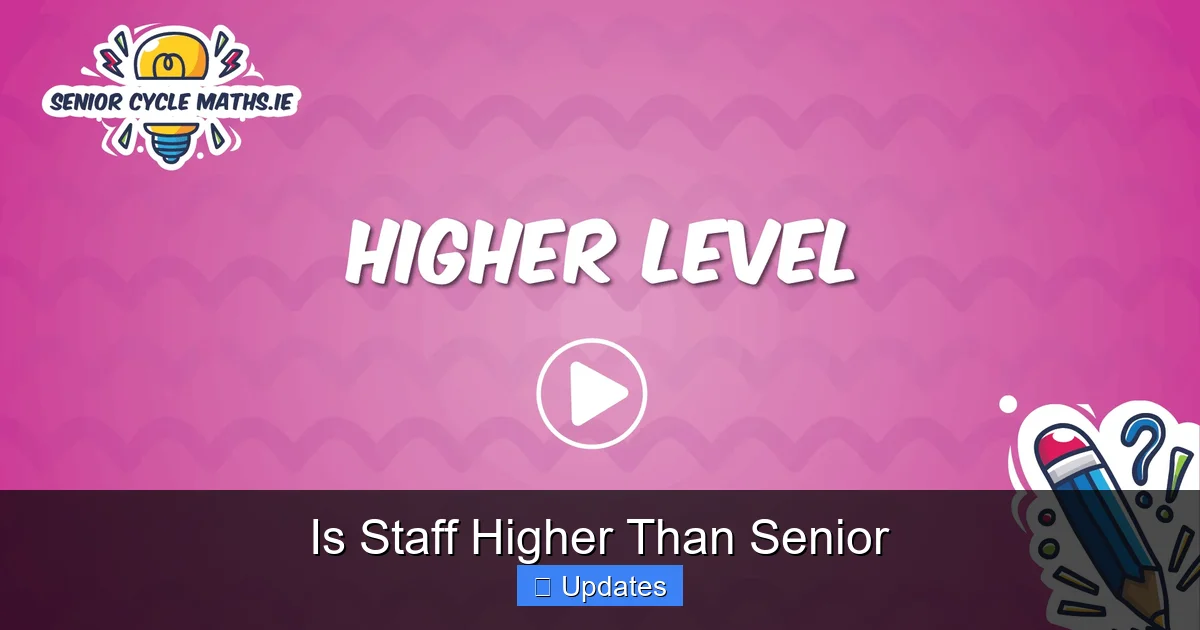 Is Staff Higher Than Senior
