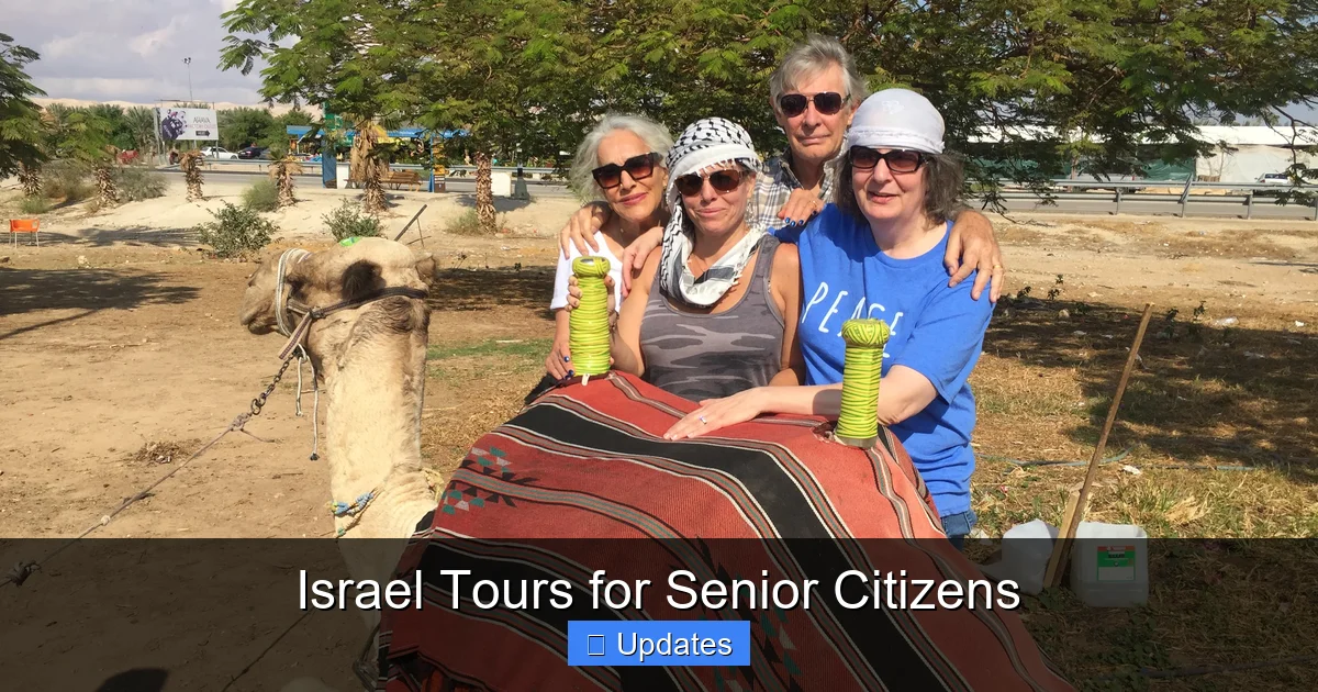 Israel Tours for Senior Citizens
