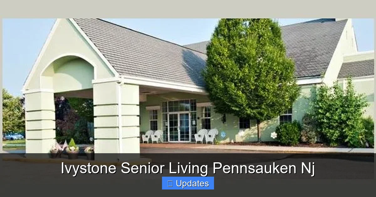 Ivystone Senior Living Pennsauken Nj