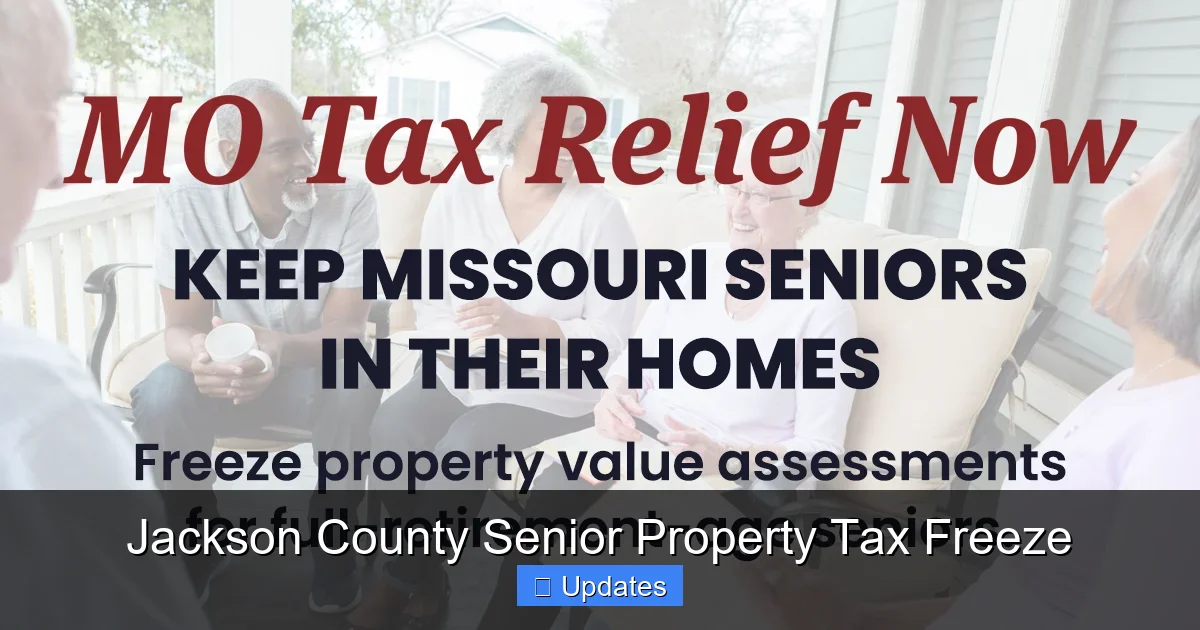 Jackson County Senior Property Tax Freeze