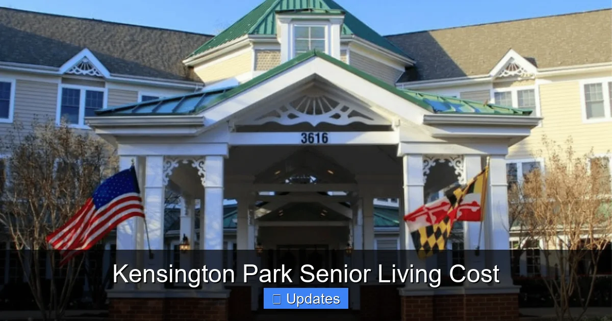 Kensington Park Senior Living Cost