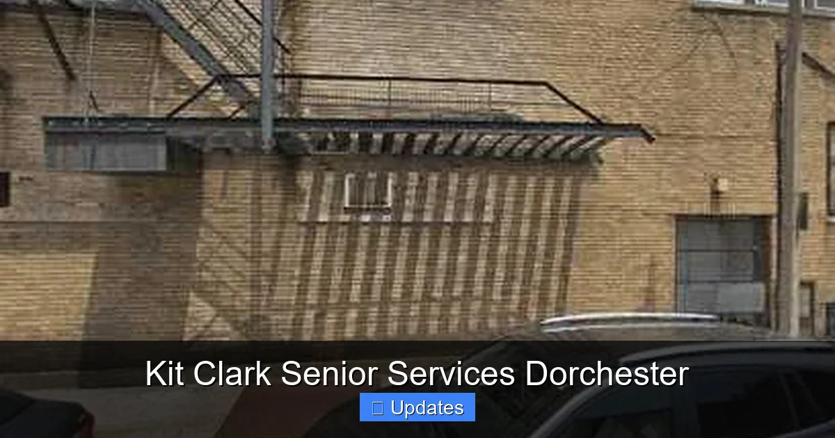 Kit Clark Senior Services Dorchester