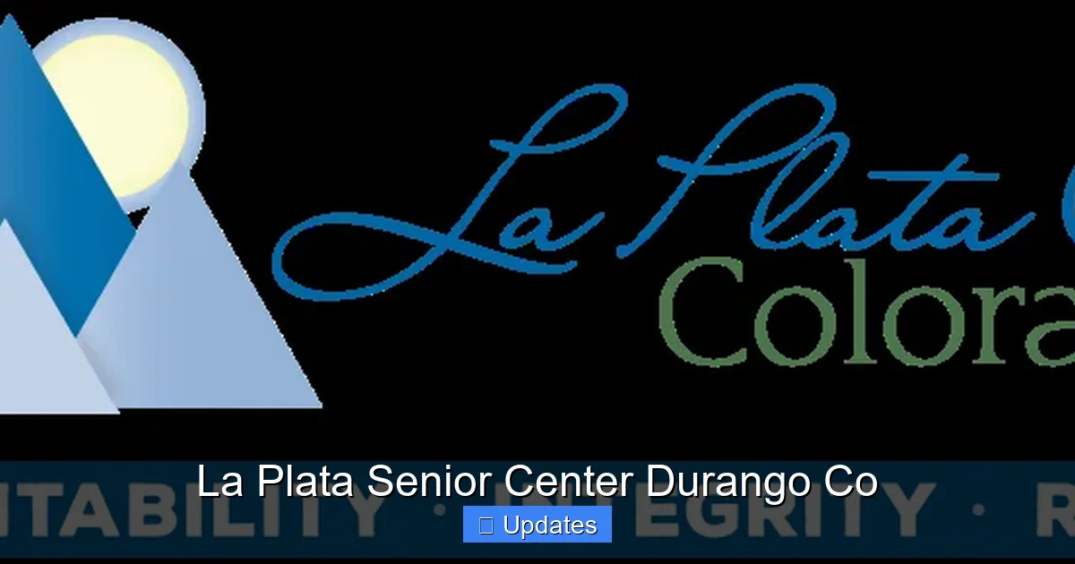 La Plata Senior Center Durango Co
