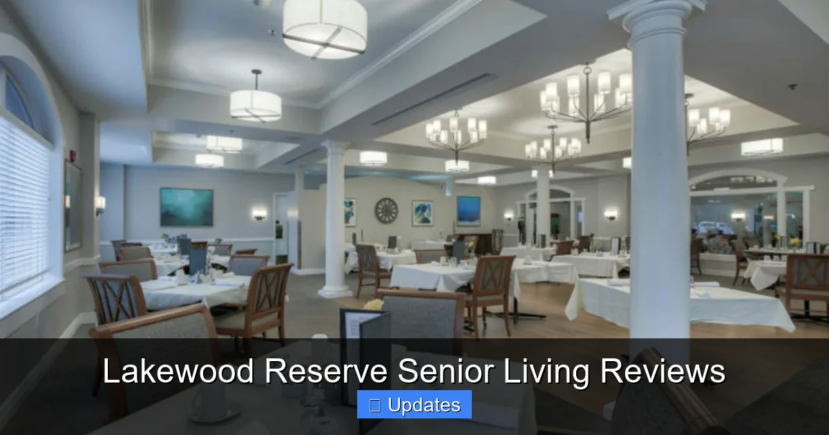 Lakewood Reserve Senior Living Reviews