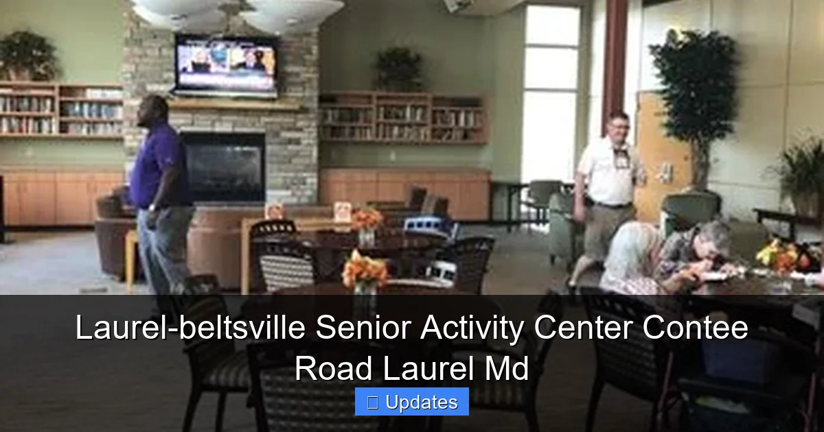 Laurel-beltsville Senior Activity Center Contee Road Laurel Md