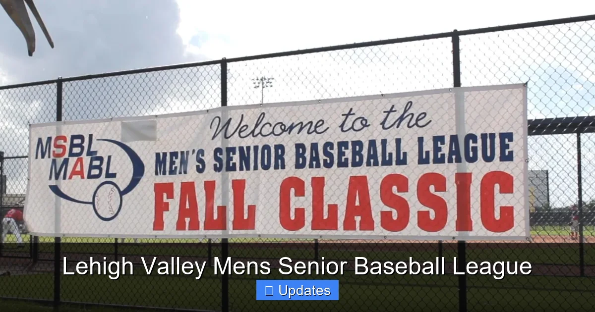 Lehigh Valley Mens Senior Baseball League