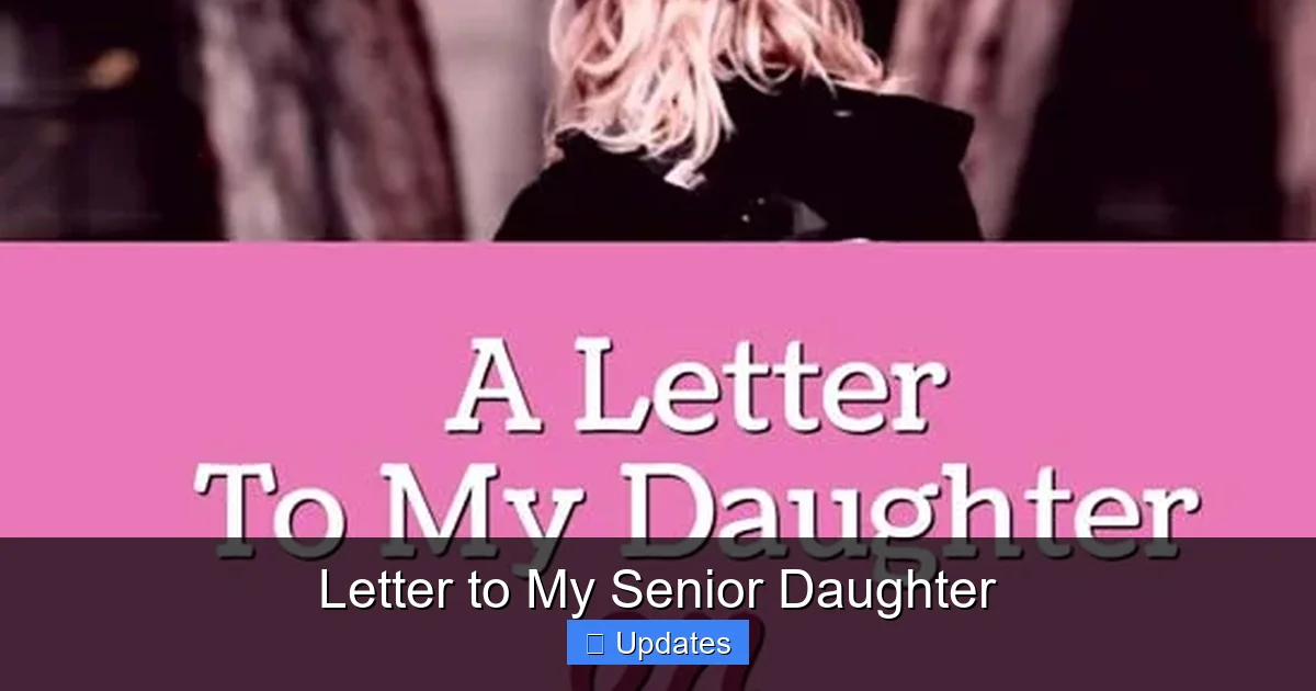 Letter to My Senior Daughter