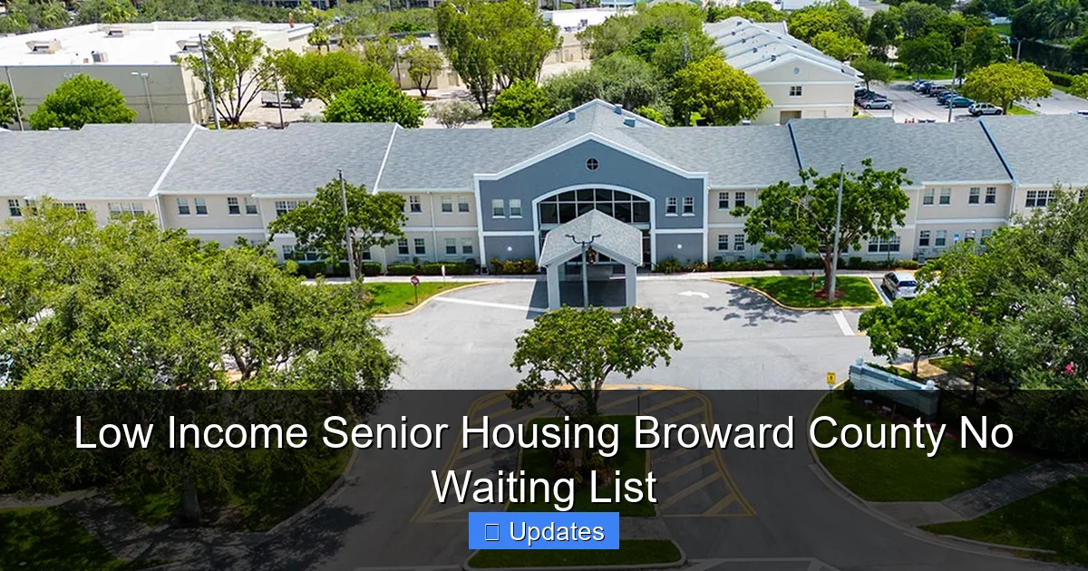 Low Income Senior Housing Broward County No Waiting List