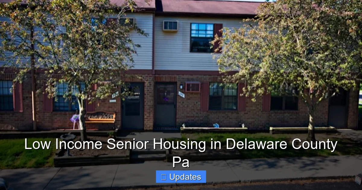 Low Income Senior Housing in Delaware County Pa - SeniorsProTalk