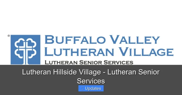 Lutheran Hillside Village - Lutheran Senior Services