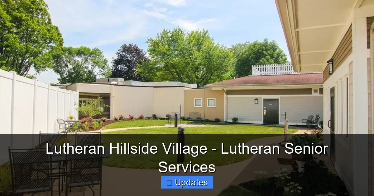 Lutheran Hillside Village - Lutheran Senior Services