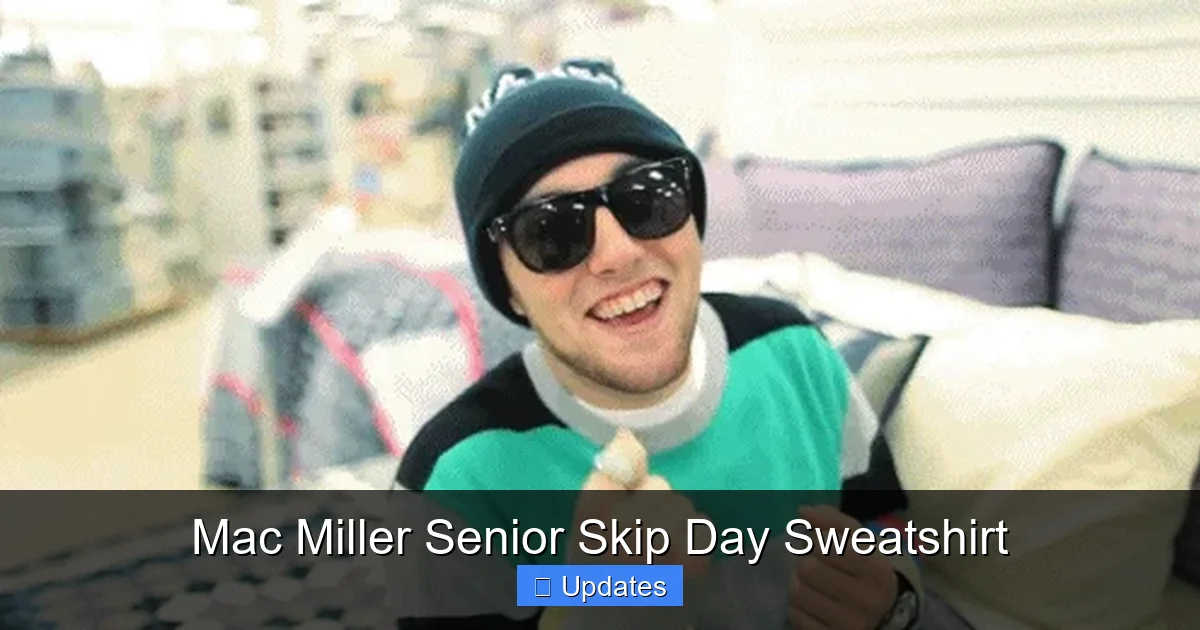 Mac Miller Senior Skip Day Sweatshirt