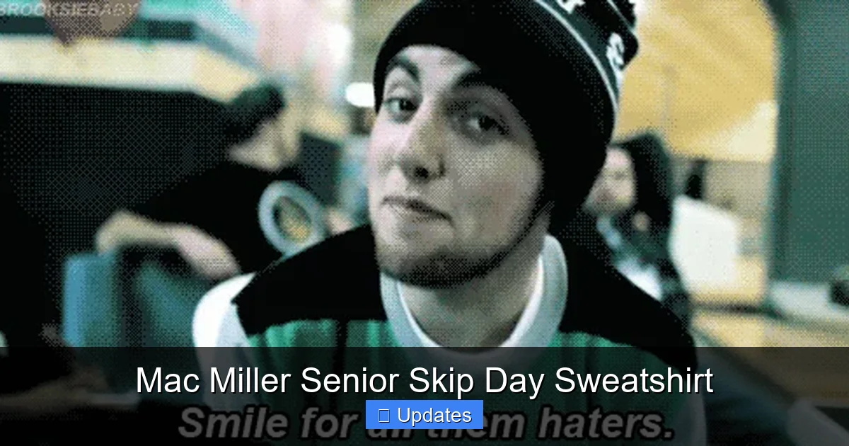 Mac Miller Senior Skip Day Sweatshirt