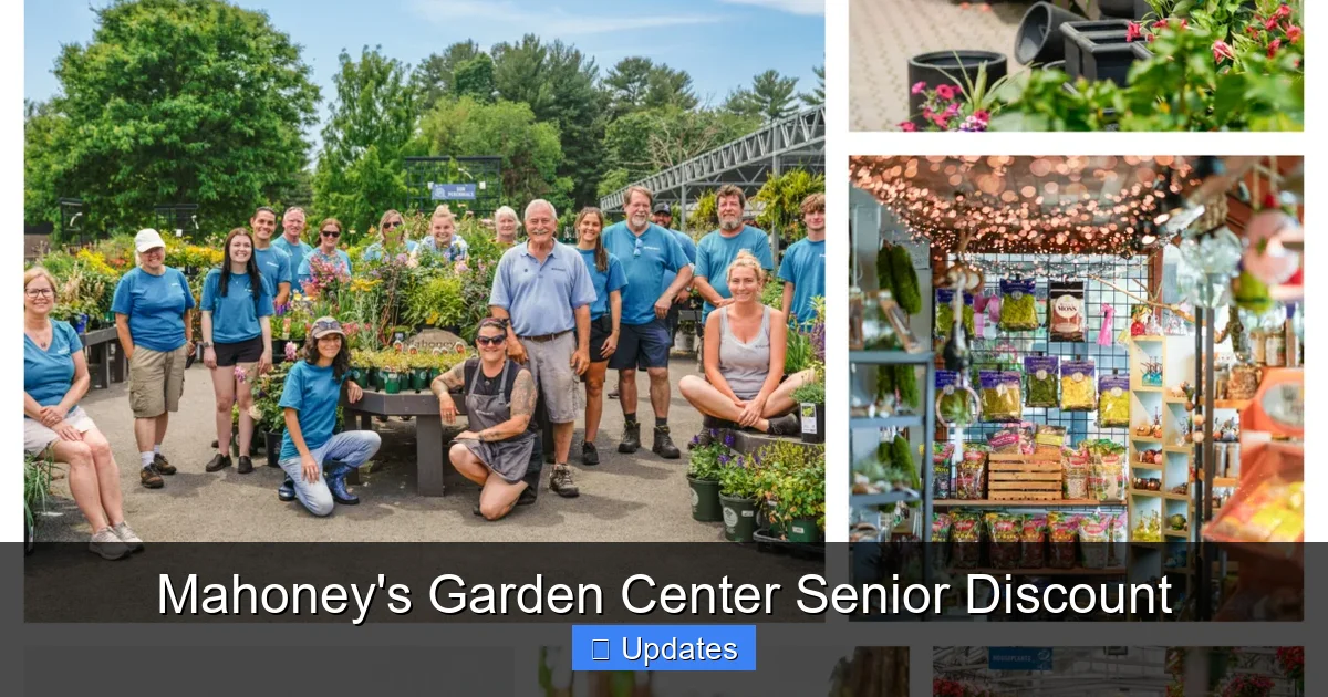 Mahoney's Garden Center Senior Discount