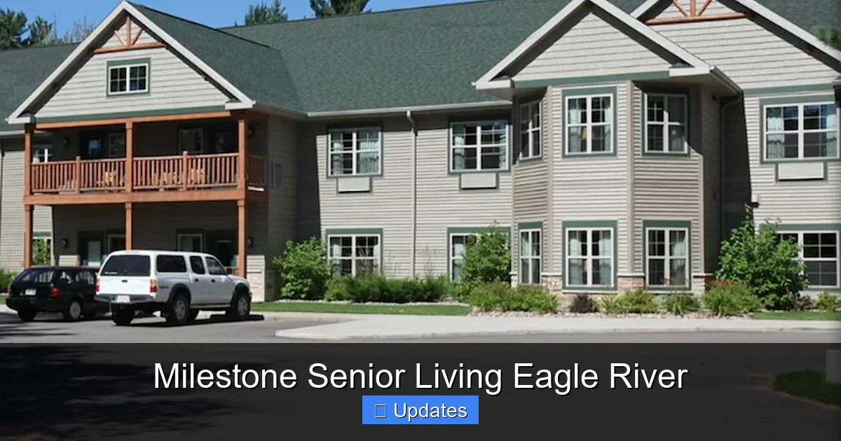Milestone Senior Living Eagle River