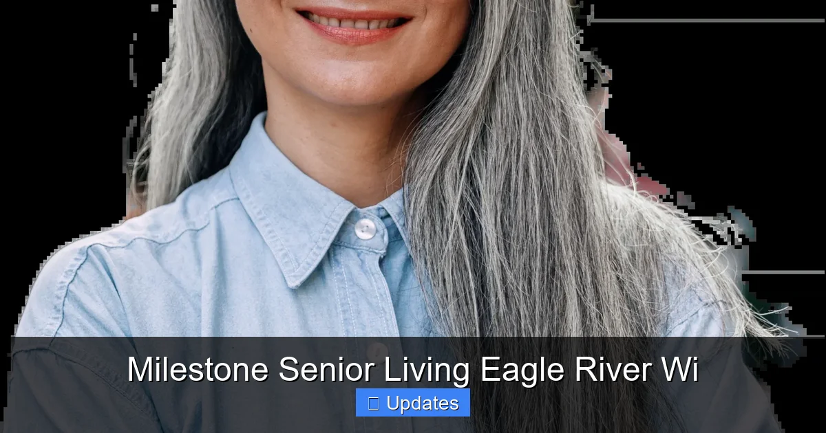 Milestone Senior Living Eagle River Wi