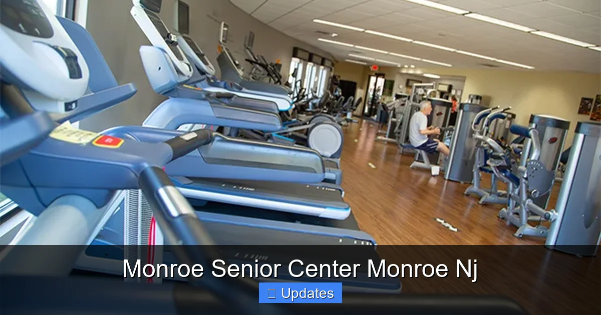 Monroe Senior Center Monroe Nj
