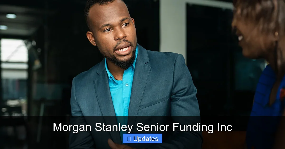 Morgan Stanley Senior Funding Inc