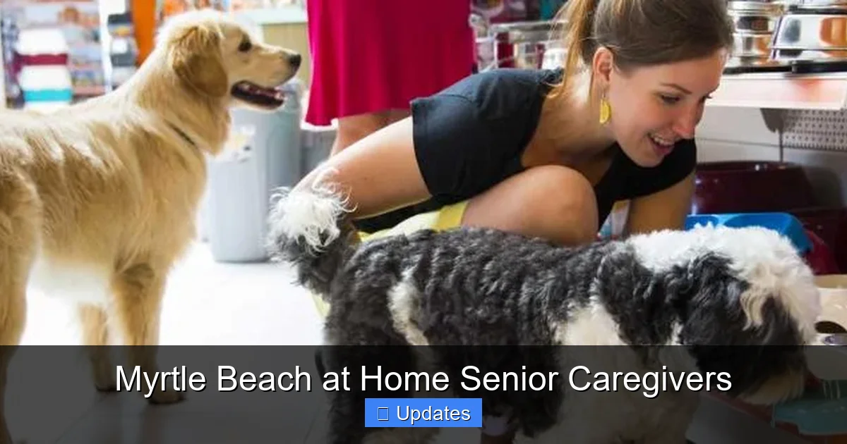 Myrtle Beach at Home Senior Caregivers