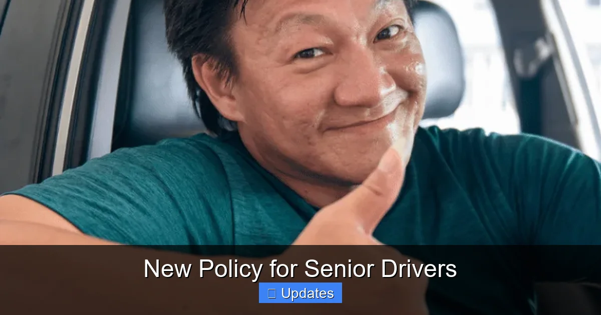 New Policy for Senior Drivers