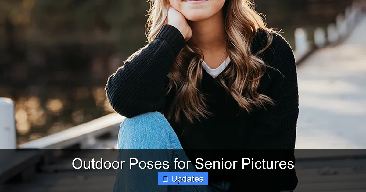 Outdoor Poses for Senior Pictures