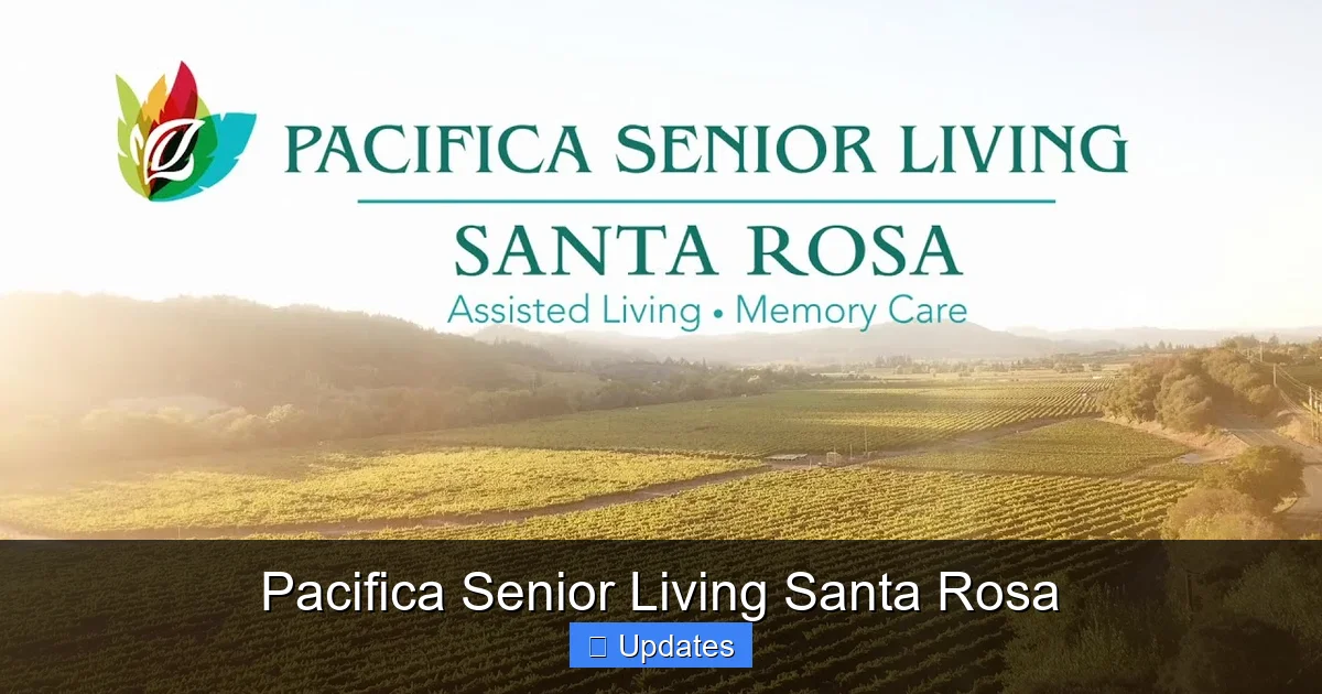 Pacifica Senior Living Santa Rosa