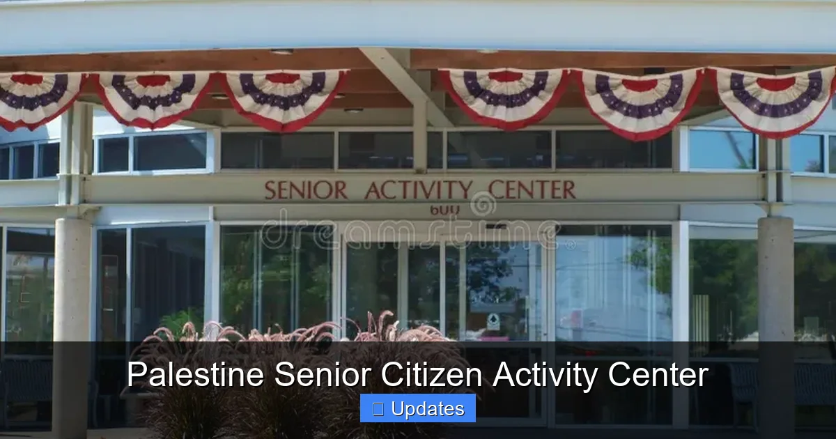 Palestine Senior Citizen Activity Center