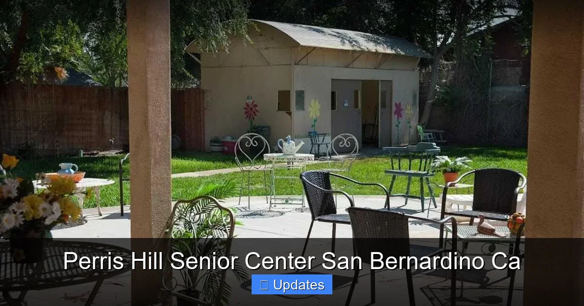 Perris Hill Senior Center San Bernardino Ca