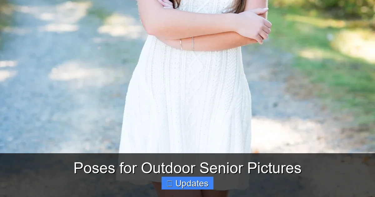 Poses for Outdoor Senior Pictures