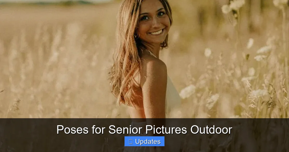 Poses for Senior Pictures Outdoor