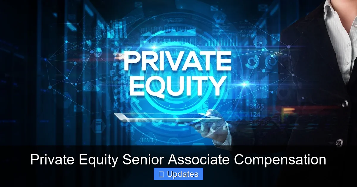 Private Equity Senior Associate Compensation