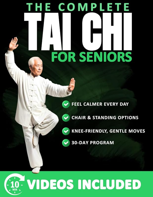 Complete Safe-Start Tai Chi for Seniors: Improve Balance & Reduce Fall