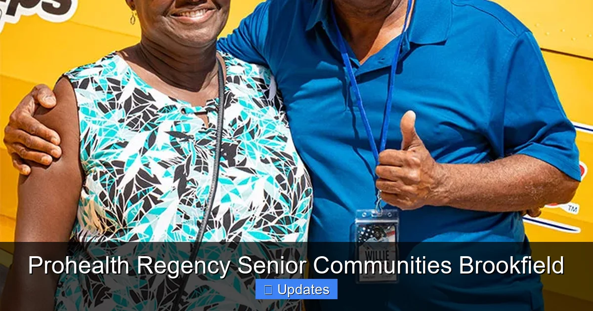 Prohealth Regency Senior Communities Brookfield