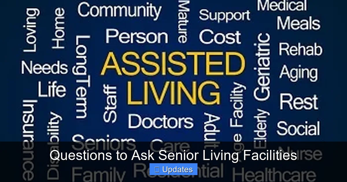 Questions to Ask Senior Living Facilities
