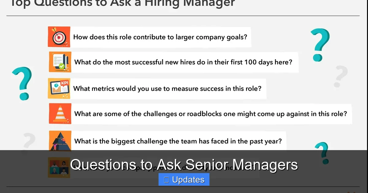Questions to Ask Senior Managers