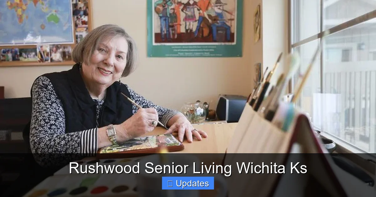 Rushwood Senior Living Wichita Ks