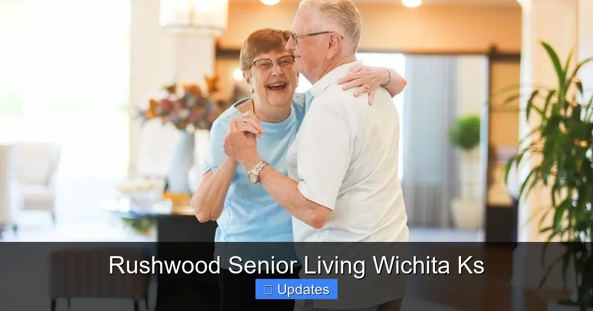 Rushwood Senior Living Wichita Ks