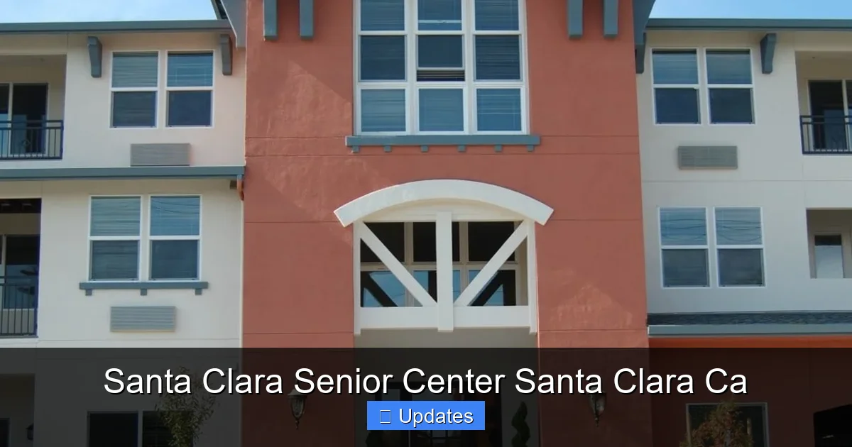 Santa Clara Senior Center Santa Clara Ca