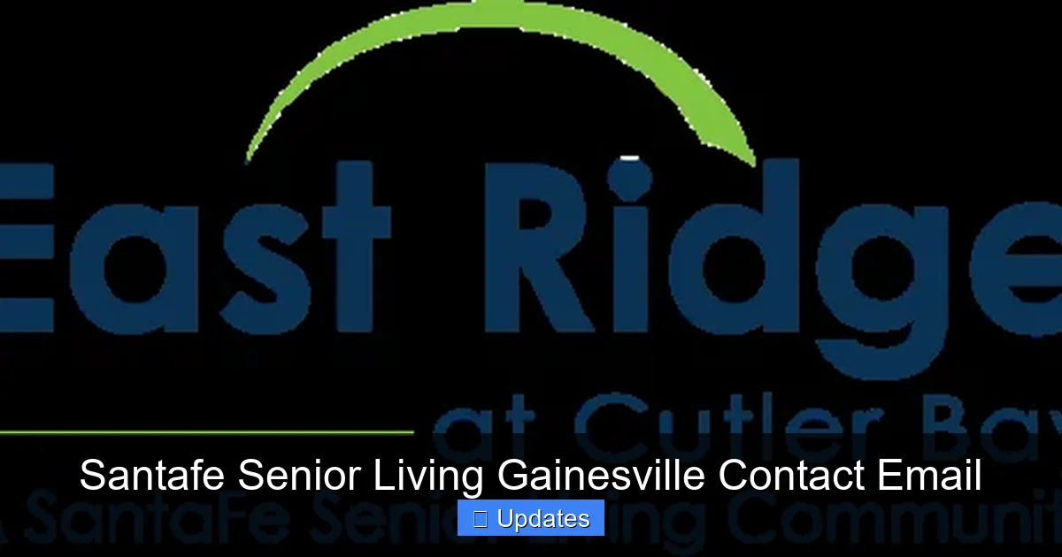 Santafe Senior Living Gainesville Contact Email